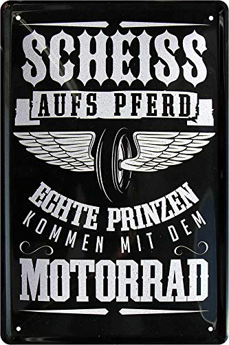 Blechschilder Lustiger Biker Spruch: “Scheiss Aufs Pferd Echte Prinzen kommen mit dem Motorrad” Deko Metallschild Motorrad Schild Garage Werkstatt Geschenk zum Geburtstag oder Weihnachten 20x30 cm von schilderkreis24