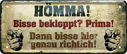 Blechschilder Lustiger Ruhrpott Spruch “Hömma! Bisse bekloppt? Prima!“ Deko Humor Dialekt Türschild Metallschild Schild Witziges Geschenk zum Geburtstag oder Weihnachten Ruhrdeutsch 28x12 cm Blechschilder Lustiger Ruhrpott Spruch “Hömma! Bisse bekloppt? Prima!“ Deko Humor Dialekt Türschild Metallschild Schild Witziges Geschenk zum Geburtstag oder Weihnachten Ruhrdeutsch 28x12 cm von schilderkreis24