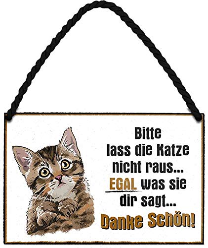 Blechschilder Lustiger Spruch “Bitte Lass die Katze Nicht Raus .“ Deko Hängeschild Türschild Metallschild Eingang Hauseingang Schild Geschenkidee für alle Katzenbesitzer oder Katzenfans 18x12 cm von schilderkreis24