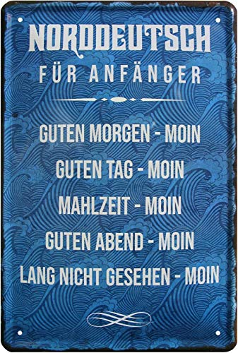 Blechschilder Lustiger Spruch: “Norddeutsch Für Anfänger Moin Moin” Deko Platt Dialekt Wappen Meer Metallschild Schild Witziges Geschenk zum Geburtstag oder Weihnachten 20x30 cm von schilderkreis24
