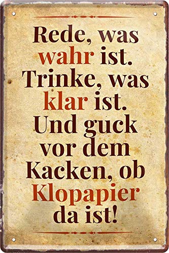 Blechschilder Lustiger Toiletten Spruch “Rede, was wahr ist. Trinke, was klar ist.” Deko Metallschild Schild für WC Geschenkidee 20x30 cm von schilderkreis24