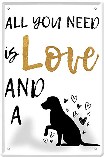 Blechschilder Lustiges Motiv & Spruch: “All You Need is Love and a Dog“ Deko Hund Haustür Humor Hundeschild Eingang Metallschild Schild Witziges Geschenk zum Geburtstag oder Weihnachten 20x30 cm von schilderkreis24