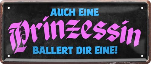 "Schilderkreis24 Blechschild 28x12 cm - 'Auch eine Prinzessin ballert dir eine!'" – Witziges Metallschild für Humorliebhaber 28x12cm von schilderkreis24