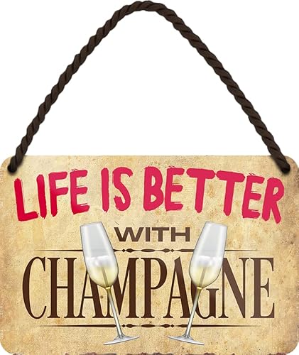 Schilderkreis24 - Lustiger Champagner Spruch “Life is better with Champagne“ Blechschild Deko Retro Metallschild Humor witzige Geschenkidee Geburtstag Weihnachten 18x12 cm von schilderkreis24