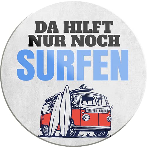 Schilderkreis24 – Lustiger Spruch “Da hilft nur noch Surfen“ Magnet Deko Kühlschrankmagnet Humor witzige Geschenkidee Geburtstag Weihnachten 8x8 cm von schilderkreis24