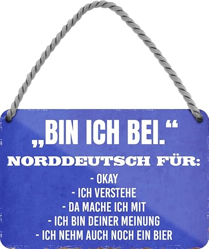 schilderkreis24 Blechschild 18x12cm – „Bin ich bei.“ – Humorvolle Wanddeko für Norddeutsche, Wohnzimmer & Partykeller schilderkreis24 Blechschild 18x12cm – „Bin ich bei.“ – Humorvolle Wanddeko für Norddeutsche, Wohnzimmer & Partykeller von schilderkreis24