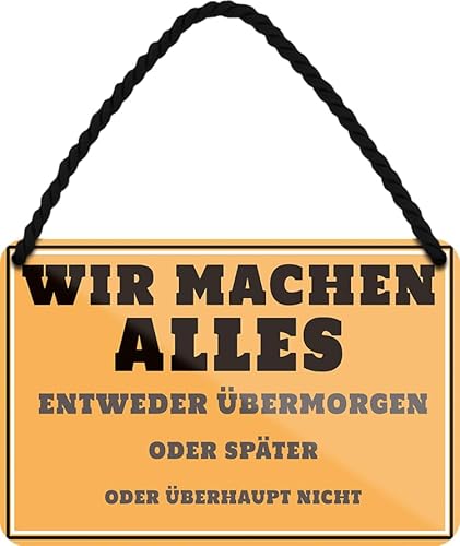schilderkreis24 Blechschild 18x12cm – „Wir machen alles entweder übermorgen oder später oder überhaupt nicht“ – Humorvolle Wanddeko für Büro, Wohnzimmer & Partykeller schilderkreis24 Blechschild 18x12cm – „Wir machen alles entweder übermorgen oder später oder überhaupt nicht“ – Humorvolle Wanddeko für Büro, Wohnzimmer & Partykeller von schilderkreis24