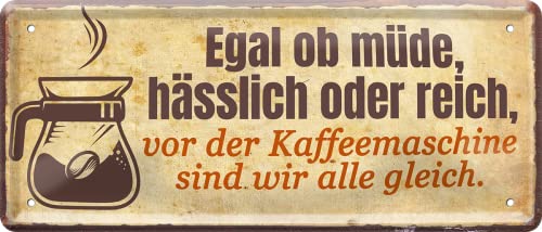 schilderkreis24 – Blechschild Lustiger Kaffee Spruch “Egal ob müde, hässlich oder reich..“ Deko Humor Bistro Geschenkidee Mann Frau 28x12 cm schilderkreis24 – Blechschild Lustiger Kaffee Spruch “Egal ob müde, hässlich oder reich..“ Deko Humor Bistro Geschenkidee Mann Frau 28x12 cm von schilderkreis24