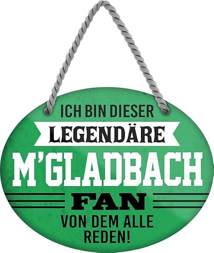 schilderkreis24 – Blechschild Lustiger Spruch Deko Artikel Sport Verein Geschenkidee Männer Club Fußball Fan 18x12 cm (Ich bin dieser legendäre M'Gladbach Fan) von schilderkreis24