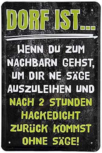 schilderkreis24 – Blechschild Lustiger Spruch “Dorf ist.” Deko Dorfkinder Humor Schild witzige Geschenkidee Geburtstag Weihnachten für Deine Sauf & Trinkfreunde Landjugend 20x30 cm von schilderkreis24