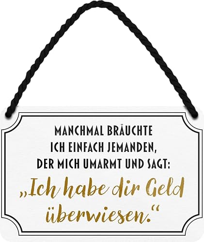 schilderkreis24 – Blechschild Lustiger Spruch “Ich habe dir Geld überwiesen.“ Deko Geschenkidee Mann Frau 18x12cm von schilderkreis24