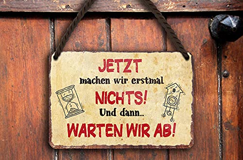 schilderkreis24 – Blechschild Lustiger Spruch “Jetzt Machen wir Nichts! Warten ab!“ Deko Spaß Hauseingang Tür Vintage Retro Humor Witzige Geschenkidee Geburtstag Weihnachten 18x12 cm schilderkreis24 – Blechschild Lustiger Spruch “Jetzt Machen wir Nichts! Warten ab!“ Deko Spaß Hauseingang Tür Vintage Retro Humor Witzige Geschenkidee Geburtstag Weihnachten 18x12 cm von schilderkreis24