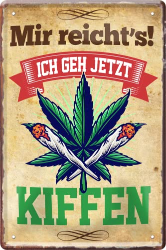 schilderkreis24 – Blechschild Lustiger Spruch ”Mir reichts ich GEH jetzt kiffen“ Deko Metallschild Humor Gras Marihuana Tür Schild Witziges Geschenk zum Geburtstag oder Weihnachten 20x30 cm von schilderkreis24