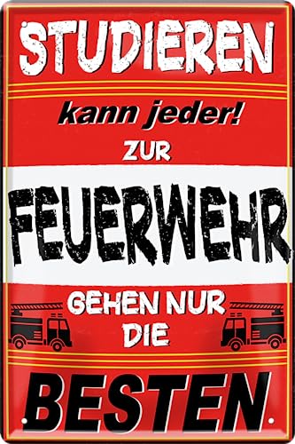 schilderkreis24 Blechschilder Kollektion 20x30cm – „Studieren kann jeder, werden nur die Besten“ – Humorvolle Berufe-Sprüche für verschiedene Handwerke und Berufe (Feuerwehr 2) von schilderkreis24