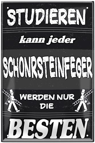 schilderkreis24 Blechschilder Kollektion 20x30cm – „Studieren kann jeder, werden nur die Besten“ – Humorvolle Berufe-Sprüche für verschiedene Handwerke und Berufe (Schornsteinfeger) schilderkreis24 Blechschilder Kollektion 20x30cm – „Studieren kann jeder, werden nur die Besten“ – Humorvolle Berufe-Sprüche für verschiedene Handwerke und Berufe (Schornsteinfeger) von schilderkreis24