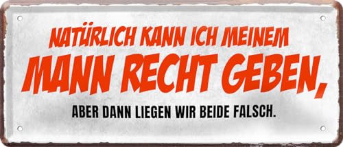 schilderkreis24 – Blechschild "Natürlich kann ich meinem Mann Recht geben, aber dann liegen wir beide falsch." - Witzige Beziehungs-Dekoration 28x12cm schilderkreis24 – Blechschild "Natürlich kann ich meinem Mann Recht geben, aber dann liegen wir beide falsch." - Witzige Beziehungs-Dekoration 28x12cm von schilderkreis24