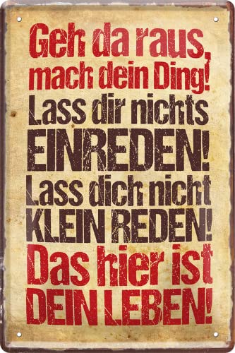 schilderkreis24 Blechschild Spruch “Geht da Raus, mach Dein Ding.” Motivation Leben Positiv Denken Deko Schild Geschenkidee 20x30 cm von schilderkreis24