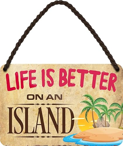 schilderkreis24 – Blechschild Spruch “Life is better on a Island" Deko Türschild Insel Meer Strand Metallschild Schild Geschenkidee 18x12 cm von schilderkreis24