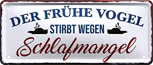 schilderkreis24 - Blechschilder Lustiger Spruch “DER FRÜHE Vogel STIRBT WEGEN SCHLAFMANGEL“ Deko Humor Türschild Tür Metallschild Schild Witzige Geschenkidee 28x12 cm von schilderkreis24