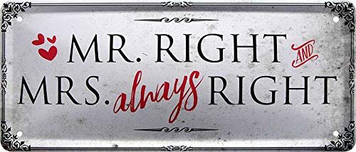 schilderkreis24 - Blechschilder Lustiger Spruch “Mr. Right, Mrs. Always Right“ Deko Metallschild Hauseingang Schild Türschild Geschenkidee 28x12 cm von schilderkreis24