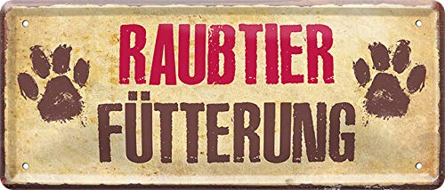schilderkreis24 - Blechschilder Lustiger Spruch “Raubtier Fütterung“ Deko Metallschild Hinweis Warn Schild Geschenkidee für alle Hunde Katzen Fans 28x12 cm von schilderkreis24