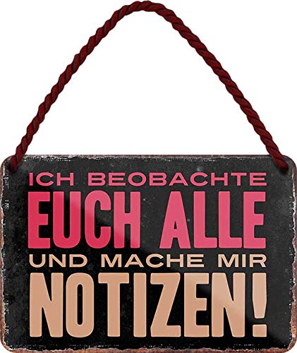 schilderkreis24 - Blechschilder Lustiger Spruch: ”Ich beobachte euch alle und Mache Mir Notizen!“ Deko Hängeschild Humor Tür Schild Witziges Geschenk Geburtstag 18x12 cm von schilderkreis24