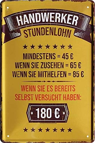 schilderkreis24 - Handwerker Stundenlohn Schild - Lustige Dekoration für Garage oder Werkstatt - Geschenkidee für Handwerksliebhaber von schilderkreis24