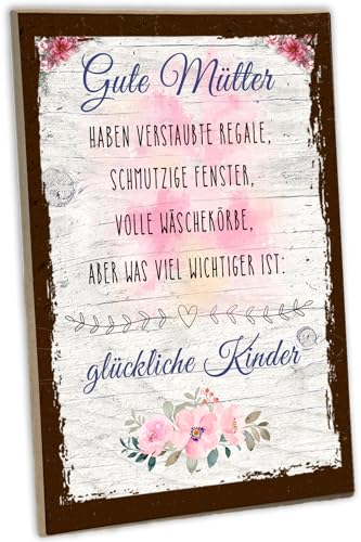 schilderkreis24 - Holzschild Gute Mütter Verstaubte Regale Glückliche Kinder Muttertagsgeschenk Wanddeko 28x19 cm von schilderkreis24