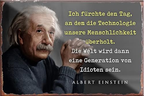 schilderkreis24 – Lustiger Albert Einstein Spruch Zitat “Ich fürchte den Tag Technologie Idioten.“ Magnet Deko Kühlschrankmagnet Küche Geschenkidee Geburtstag Weihnachten 9x6 cm von schilderkreis24