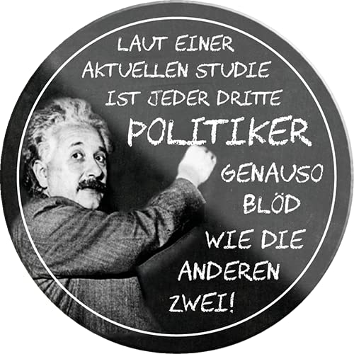 schilderkreis24 – Lustiger Albert Einstein Spruch Zitat “Laut Einer Studie Politker“ Magnet Deko Kühlschrankmagnet Küche Geschenkidee Geburtstag Weihnachten 8x8 cm von schilderkreis24