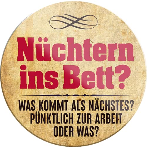 schilderkreis24 – Lustiger Bier Trink Spruch “Nüchtern ins Bett?“ Magnet Deko Kühlschrankmagnet Humor witzige Geschenkidee Geburtstag Weihnachten 8x8 cm von schilderkreis24