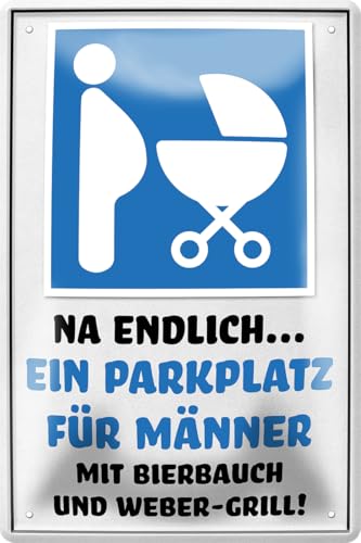 schilderkreis24 Lustiger Grill Spruch “NA ENDLICH … EIN PARKPLATZ FÜR MÄNNER MIT BIERBAUCH UND Weber-Grill!” Deko Schild für Garten Geschenkidee 20x30 cm von schilderkreis24