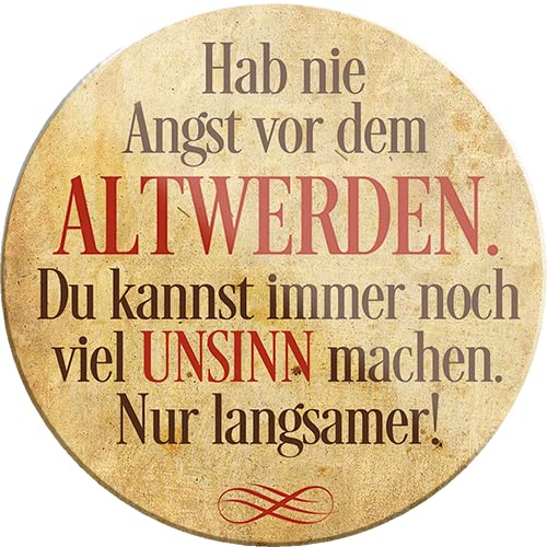 schilderkreis24 – Lustiger Spruch “Hab nie Angst alt Werden“ Magnet Deko Kühlschrankmagnet Pension Geschenkidee Großeltern Rentner Senioren Oma Opa Enkelkinder 8x8 cm von schilderkreis24