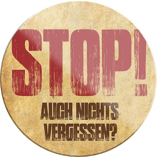 schilderkreis24 – Lustiger Spruch “Stop! Auch Nichts vergessen?“ Magnet Deko Kühlschrankmagnet Humor witzige Geschenkidee 8x8 cm von schilderkreis24