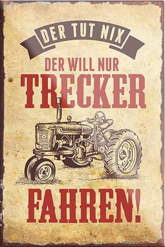 schilderkreis24 – Lustiger Traktor Spruch “Der TUT nix der Will nur Trecker Fahren!“ Magnet Deko Kühlschrankmagnet Geschenkidee Bauern Farmer Landwirte Landwirtschaft 9x6 cm von schilderkreis24