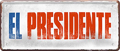 schilderkreis24 Schöner Spruch “EL Presidente“ Deko Schild Metallschild Geschenkidee Retro Vintage Präsident VIP Witziges Geschenk zum Geburtstag Weihnachten für besondere Persönlichkeiten 28x12 cm von schilderkreis24