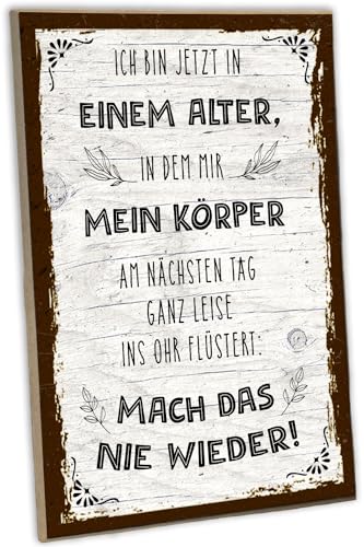 schilderkreis24: Lustiges Holzschild - 'Mein Körper flüstert mir ins Ohr' - Witzige Dekoration Geschenkidee für Großeltern, Oma und Opa, und jedes Alter von schilderkreis24