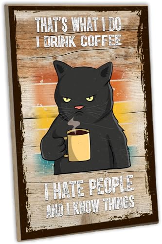 schilderkreis24: "That's what I do, I drink coffee, I hate people and I know things" - Humorvolles Kaffeeschild mit Katze - Holzschild Geschenkidee schilderkreis24: "That's what I do, I drink coffee, I hate people and I know things" - Humorvolles Kaffeeschild mit Katze - Holzschild Geschenkidee von schilderkreis24