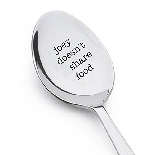 Joey doesn't share food - engraved spoon - for the friend who doesn't like to share food with anyone - Unique Gift - Best Friend Spoon gift - perfect funny gifts von signatives
