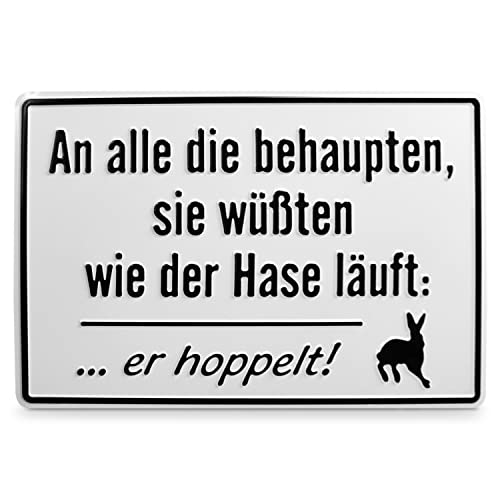 signodoo® Funschild "…wie der Hase läuft… er hoppelt" | BxH: 30,0 x 20,0 cm, Aluminium | Prägeschild mit lustigem Spruch | Spaßschild von signodoo