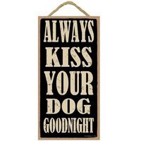 Immer Küssen Sie Ihren Hund Goodnight Cute Dog Wandbehang Holzschild Made in Usa Geschenk Home Decor 10 "x 15" Schnelles Freies Versand Neu 556 von signsandstuffaz