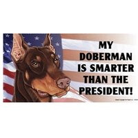 Mein Dobermann Ist Schlauer Als Der Präsident Lustiger Magnet Auto-Kühlschrank Jede Metalloberfläche Wasserdicht Uv-Beständig Hergestellt in Den von signsandstuffaz