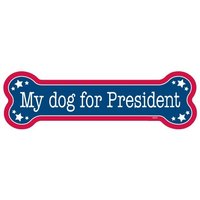 Mein Hund Für Präsident Rot Weiß Blau Hundeknochen Magnet Auto Kühlschrank Schließfach Jede Metalloberfläche Wasserdicht Uv Beständig von signsandstuffaz