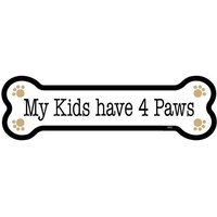 Meine Kinder Haben 4 Pfoten Niedlich Mit Hundtatzen Hundeknochenmagnet Auto-Kühlschrank Jede Metalloberfläche Wasserdicht Uv-Beständig Made in Usa von signsandstuffaz