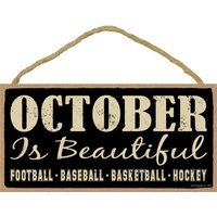 Oktober Ist Schön | Fußball, Baseball, Basketball, Hockey Sport Hängen Holz Zeichen Made in Den Usa 10 "x 5" Schnelle Kostenlose Versand Neu 641 von signsandstuffaz