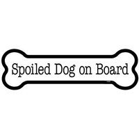Verwöhnter Hund An Bord Blk Wht Hundeknochen Magnet Auto Kühlschrank Schließfach Jede Metalloberfläche Wasserdicht Uv Beständig Hergestellt in von signsandstuffaz
