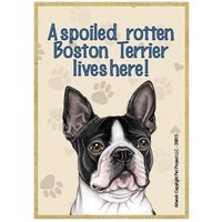 Verwöhnter Rotten Boston Terrier Lebt Hier Holz Hund Magnet Kühlschrank Küche Schließfach Jede Metalloberfläche Made in Usa 2, 5 "x 3, 5" von signsandstuffaz