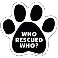Wer Hat Wen Gerettet? Pfotenabdruck Rettung Adoption Hund Katze Magnet Auto Kühlschrank Locker Jede Metalloberfläche Uv-Beständig Made in Usa 5 "x von signsandstuffaz