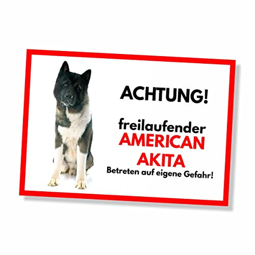 American Akita Freilaufender Hund Dog Schild Spruch Türschild Hundeschild Warnschild von siviwonder