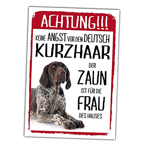 Deutsch Kurzhaar Dog Schild Achtung Zaun Frau Spruch Türschild Hundeschild Warnschild Fun von siviwonder